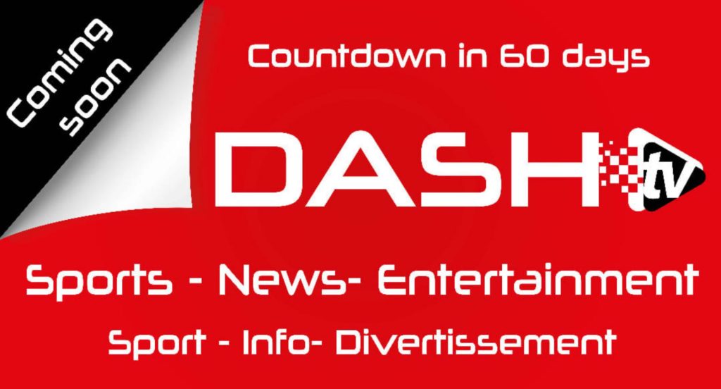 Dash Infos, Dash Sports et Dash TV font leur entrée dans le paysage