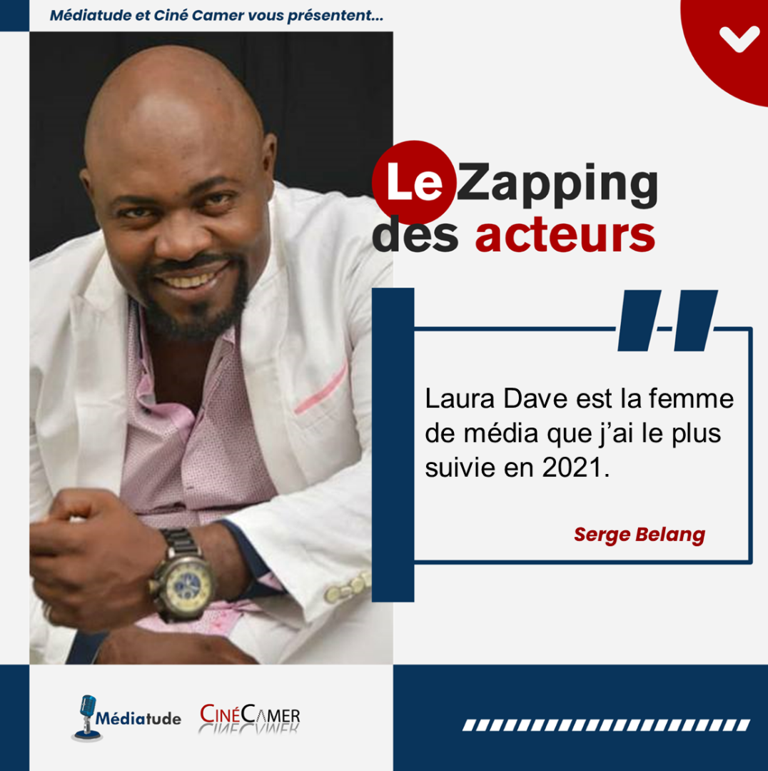 Serges Belang fait son zapping 2021 : « Laura Dave est la femme de média que j’ai le plus suivie en 2021 »